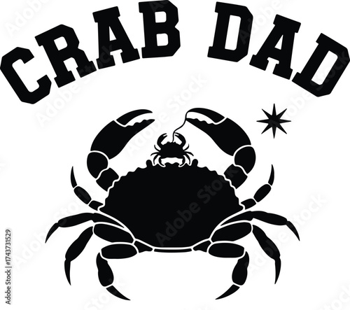 "Crab Dad – Bold Crab Silhouette Design Celebrating Fatherhood, Humor & Coastal Lifestyle"