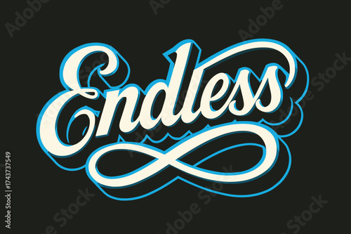 Infinite Retro Design. Endless. retro calligraphy, dynamic curves, angled 3D shadow, glowing outlines, bold