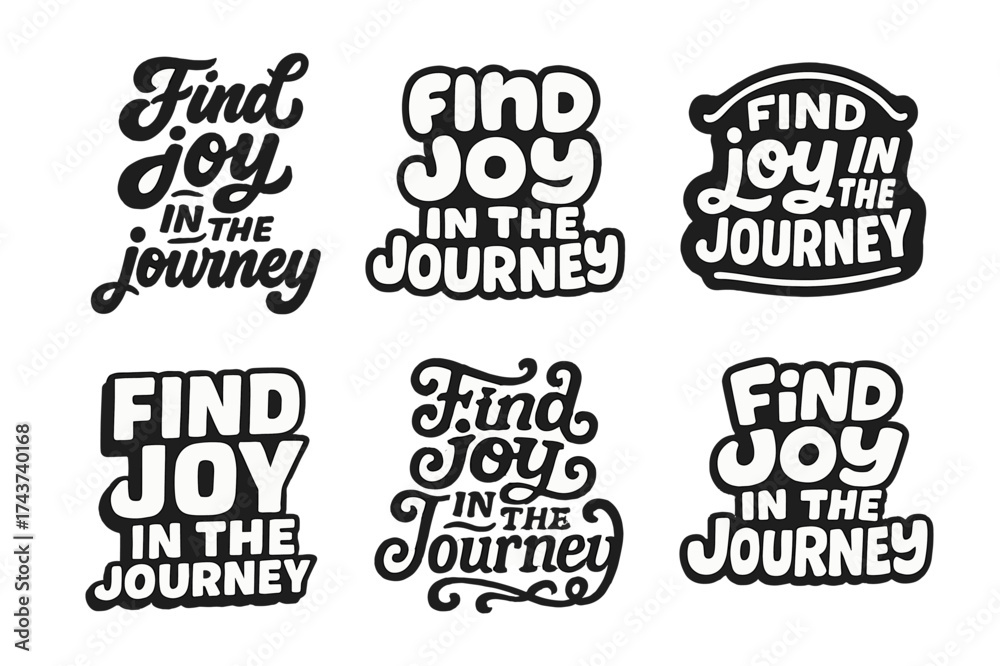 Fototapeta premium Joyful Lettering Variations. Find joy in the journey. Set lettering. harmonious lettering variations of the same emblematic concept, each with different