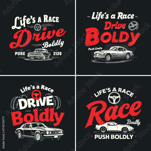Bold racing typography and vintage sports car illustration set with motivational quote for t shirt design