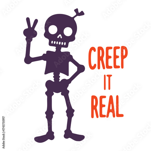 A skeleton making a peace sign with a creep it real text for halloween celebration theme image