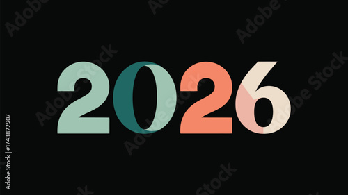 The year two thousand twenty six displayed with teal and peach colored numbers on a black background