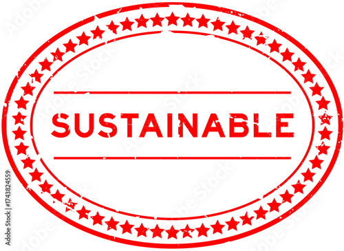 Grunge red sustainable word oval rubber seal stamp on white background