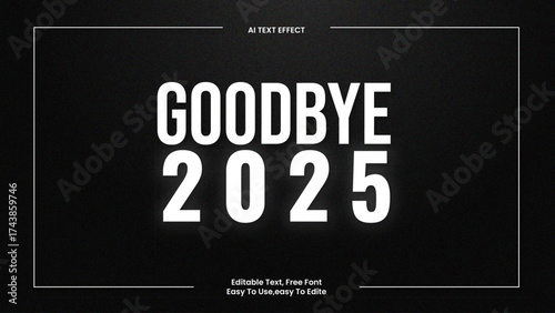 Goodbye 2025 Minimal Black Background Text Effect,
