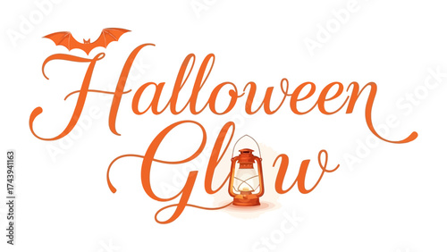 Halloween Glow: Festive design showcasing Halloween Glow in elegant orange script, accompanied by a bat silhouette and lantern imagery, capturing the spirit of a spooky celebration.