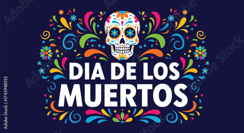Flat style illustration of Día de los Muertos poster with sugar skull and floral decorations, celebrating Mexican culture, remembrance, and colorful traditional holiday design
