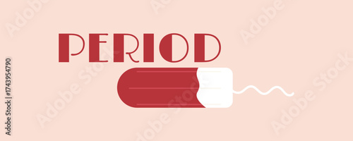 Women’s period banner with tampon element. Menstruation and women health design