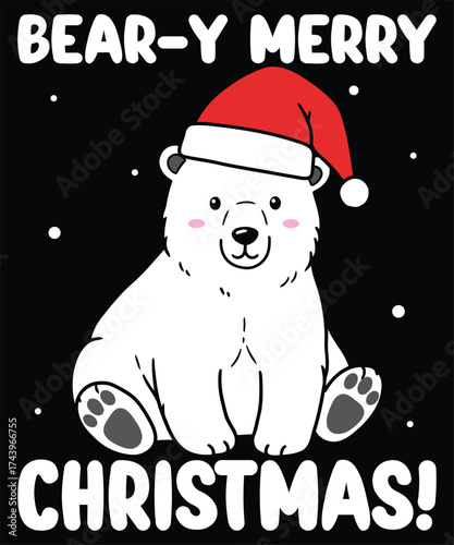 Beary Merry Christmas – Cute Polar Bear in Santa Hat T‑Shirt Design.