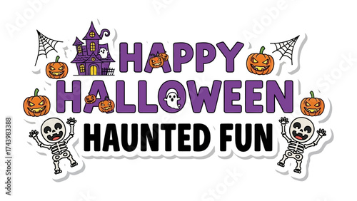Happy Halloween: A festive design celebrates Halloween with a spooky haunted house, carved pumpkins, grinning skeletons, and eerie spider webs, all coming together for a night of haunted fun.