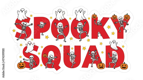 Spooky Squad: A festive ensemble of grinning skeletons and charming ghosts spell out Spooky Squad, surrounded by pumpkins and stars, evoking the playful spirit of Halloween.