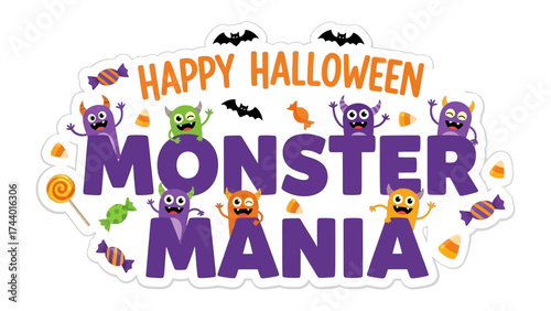 Happy Halloween Monster Mania: A festive graphic celebrating Halloween, featuring playful monsters and candy elements, conveying the spirit of fun and excitement.