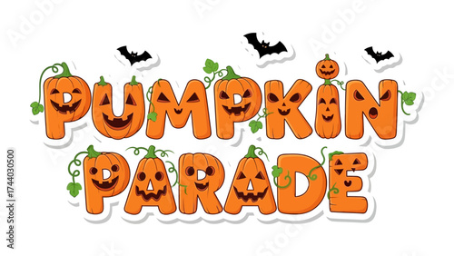 Pumpkin Parade Festivity: Playful pumpkin characters spell out 'Pumpkin Parade', evoking the joy of autumn and the spooky delight of Halloween. 