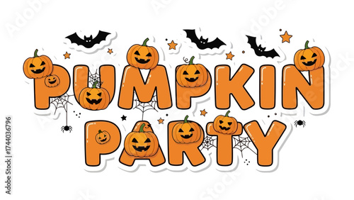 Pumpkin Party Celebration: A vibrant, whimsical design announces a lively Pumpkin Party, complete with cheerful carved pumpkins, spiderwebs, and bats, inviting celebration.