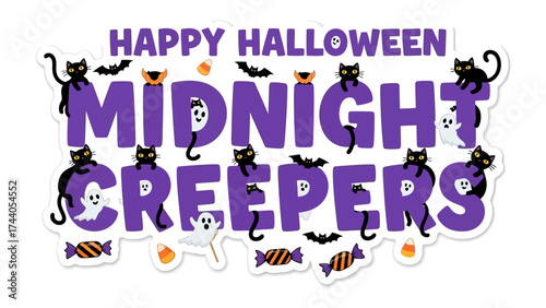 Happy Halloween Midnight Creepers: A festive and spooky illustration, featuring the words Happy Halloween and Midnight Creepers, adorned with charming Halloween themed design.