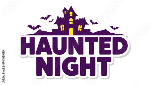 Haunted Night: Spooky typography with a gothic house and bats, creating a sense of mystery and fear. Perfect for Halloween themed events or promotions.