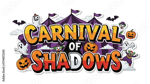 Carnival of Shadows: A vibrant and captivating illustration announces a carnival of shadows, filled with spooky elements and playful figures, perfect for Halloween celebrations.