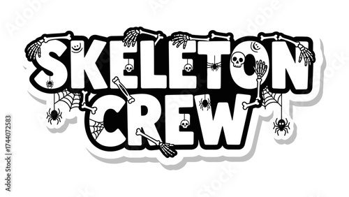 Skeleton Crew Halloween Themed Design: A creatively designed banner, celebrating Halloween, with artistic typography. This composition perfectly embodies the spirit of the season