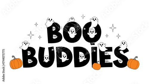 Boo Buddies Delight: Playful specters gather for a Halloween spectacle, surrounding the bold letters BOO BUDDIES among spooky spiderwebs and festive pumpkins, promising delightful seasonal fun.