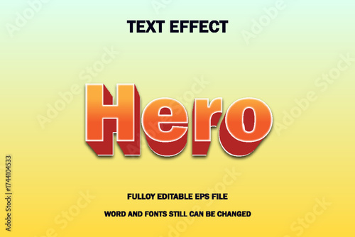 Hero editable 3d style text effect. Text can be changed in "Graphic Styles" panel.	
