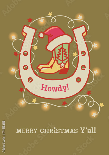 Cowboy Christmas card with Cowboy boots and Santa hat Christmas lights Howdy Holiday decoration on green red background with cowboy holiday text. 