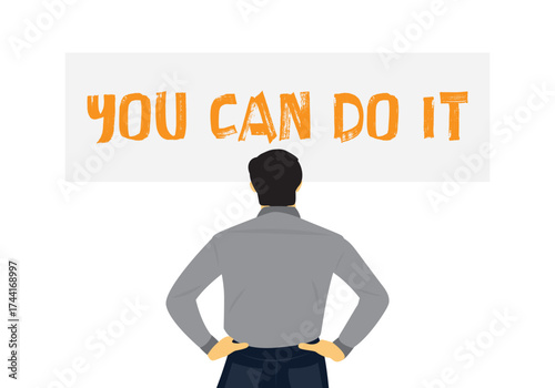 You can do it sentence, Businessman posing backward with the motivational quote.