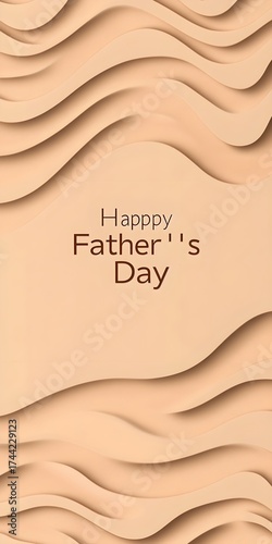 Father's Day greeting card with paper cut waves, beige layered background for social media, elegant holiday banner with text