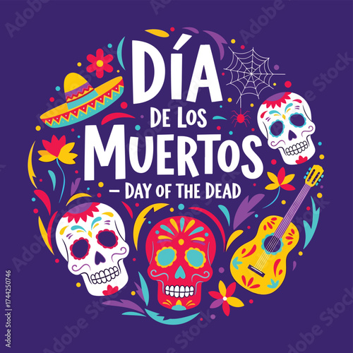 Vector illustration of Día de los Muertos design with sugar skulls, guitar, sombrero, flowers, and festive typography celebrating the Mexican Day of the Dead holiday