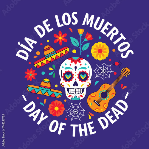 Vector illustration of Día de los Muertos design with sugar skulls, guitar, sombrero, flowers, and festive typography celebrating the Mexican Day of the Dead holiday