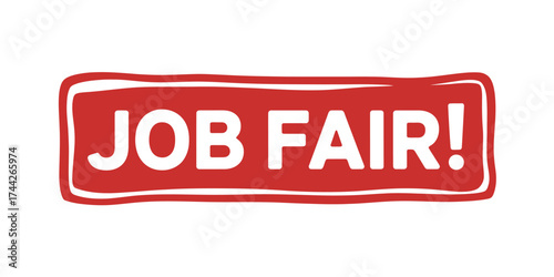 Bold red sign announcing a job fair event