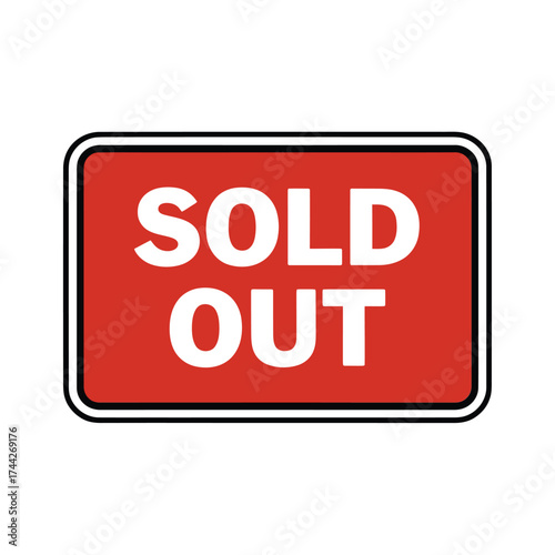 Bright red sold out sign with white text