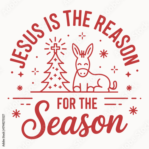 jesus is the reason for the season christian christmas t shirt design nativity donkey tree cross faith holiday art