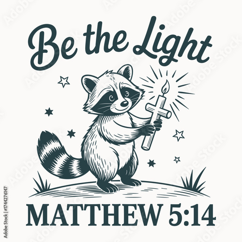 be the light matthew 514 christian raccoon design inspirational bible verse faith jesus candle t shirt graphic vector