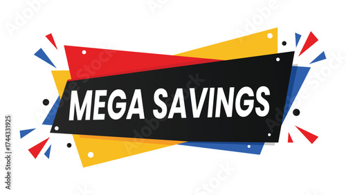 Mega Savings Discount Promotion Banner Design with Dynamic Colorful Abstract Geometric Shapes for Marketing Vector