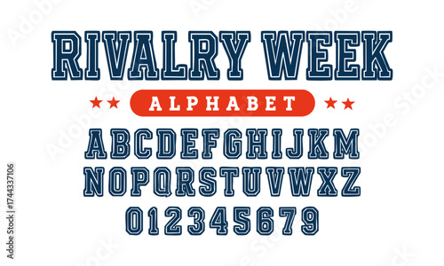 Rivalry Week  Classic Varsity Sports Alphabet, Editable Vector Illustration, easily editable.