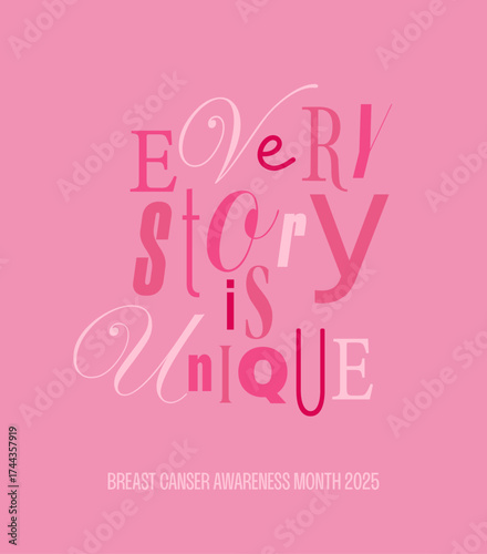 Breast cancer awareness month 2025 theme poster. Vector typography design. Every story is unique lettering banner.