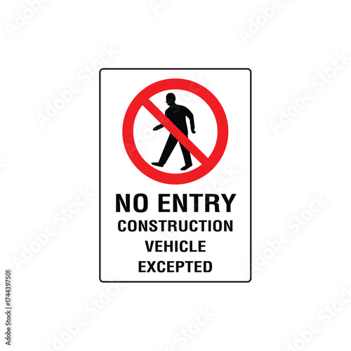 No Entry Construction Vehicle Exception Prohibitive Sign Vertical Vector Illustration for Access Control Policy.