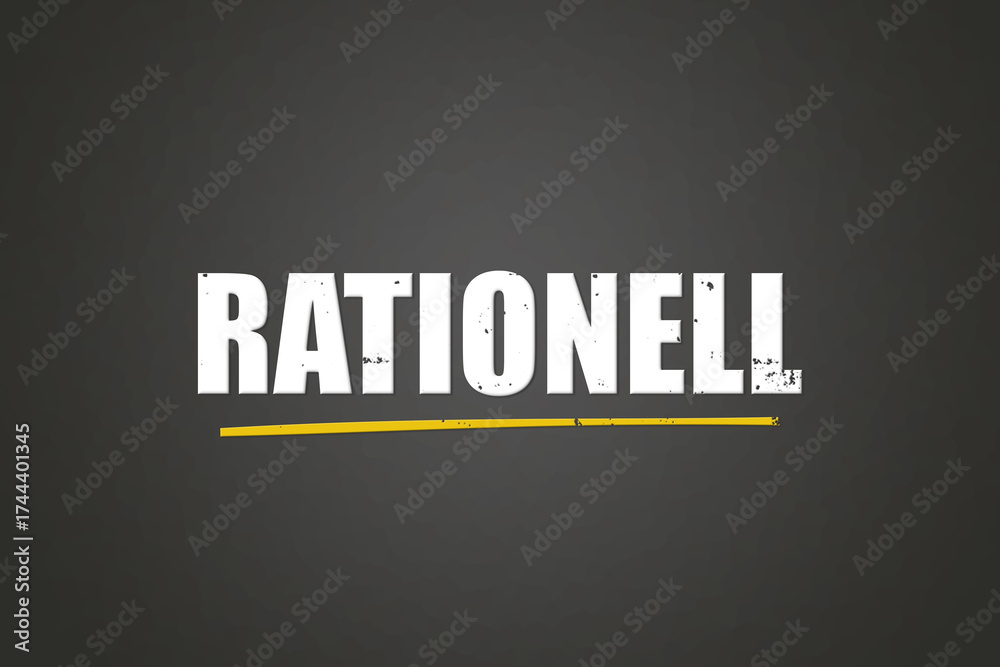 Fototapeta premium Rationell (Rational) - A blackboard with white text.