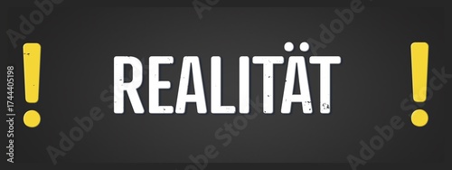 Tableau sur toile Realitaet (reality) - A blackboard illustration with white text.