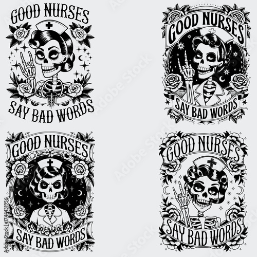 Good Nurses Say Bad Words Nurse Quotes SVG Bundle, Nurse Gift Shirt SVG, Skeleton SVG, Profession SVG, Flower SVG, Nurse Gift T-shirt Design, SVG Cut File For Cricut, Silhouette, Vector