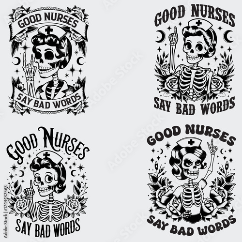Good Nurses Say Bad Words Nurse Quotes SVG Bundle, Nurse Gift Shirt SVG, Skeleton SVG, Profession SVG, Flower SVG, Nurse Gift T-shirt Design, SVG Cut File For Cricut, Silhouette, Vector