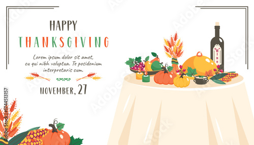 Thanksgiving table. Greeting card with autumn elements, harvest, wine, pumpkins, corns, fruits. Thanksgiving dinner template. Festive Fall frame. Vector flat illustration