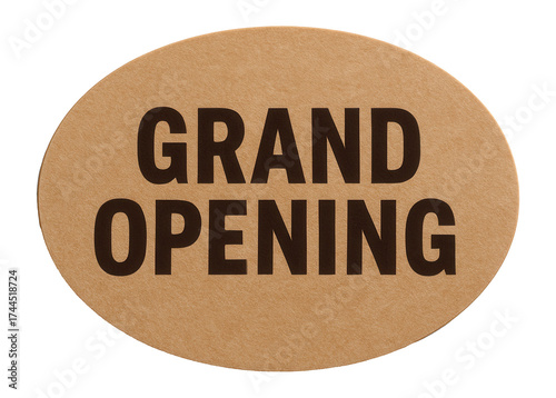 Oval sticker with GRAND OPENING promotion in bold lettering, effective retail offer on transparent background.