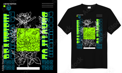 Beautiful Typography Floral Design – Modern Streetwear T-Shirt with Neon Green and Blue Graphic Art