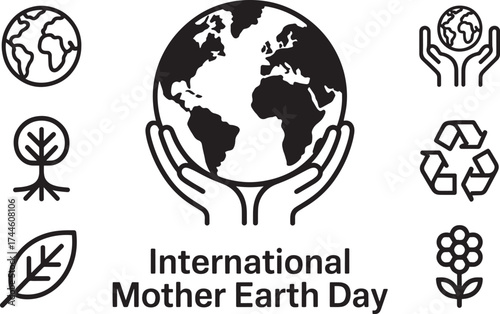 International Mother Earth Day: Earth globe with hands, nature elements outline icons