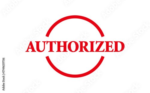 AUTHORIZED - Red Rubber Stamp with text AUTHORIZED

