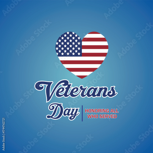 Veterans Day heart shaped American flag design on blue background honoring all who served. Patriotic love symbol celebrating US military service and dedication.