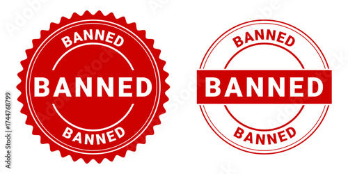 Banned red stamp seal with ribbon. Banned text inside round rubber label. Vector illustration