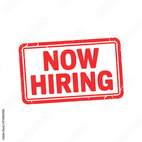 Now hiring red stamp sign isolated on white background