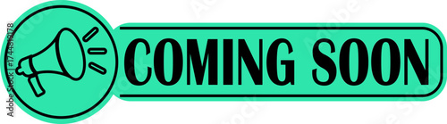 Coming Soon Banner icon. Suitable for marketing, launch teasers, or notifications. Promotion sticker for new product launch or opening. Isolated vector illustration.