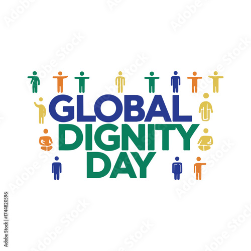 Flat vector illustration for Global Dignity Day featuring diverse people, abstract figures, and inspirational symbols representing kindness, solidarity, human rights, and global harmony